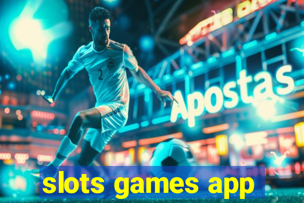 slots games app